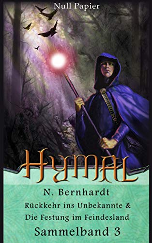 Der Hexer von Hymal – Sammelband 3: Rückkehr ins Unbekannte & Die Festung im Feindesland (Der Hexer von Hymal (Sammelbände))